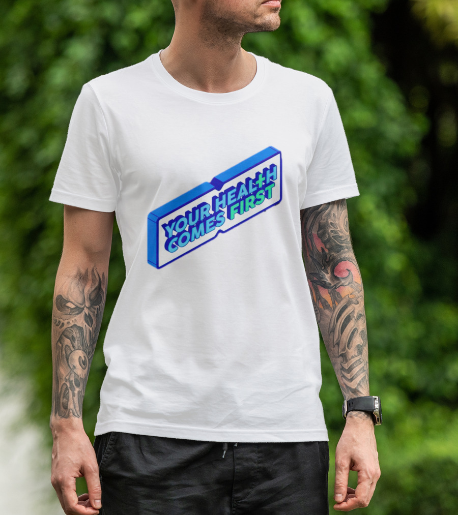 Your Health Comes First Prioritize Fitness Prioritize Sport T-Shirt