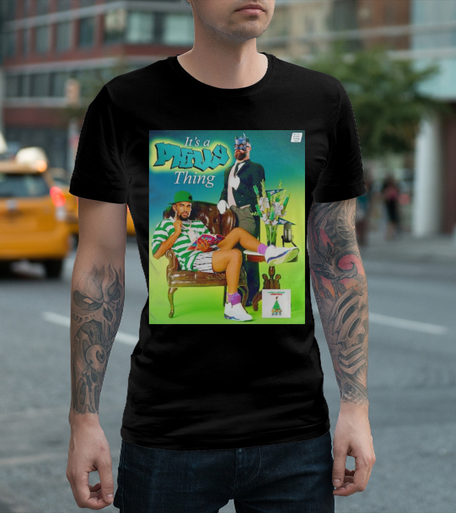 It's A Philly Thing A Philly Special Christmas Jalen Hurts Jason Kelce T-Shirt