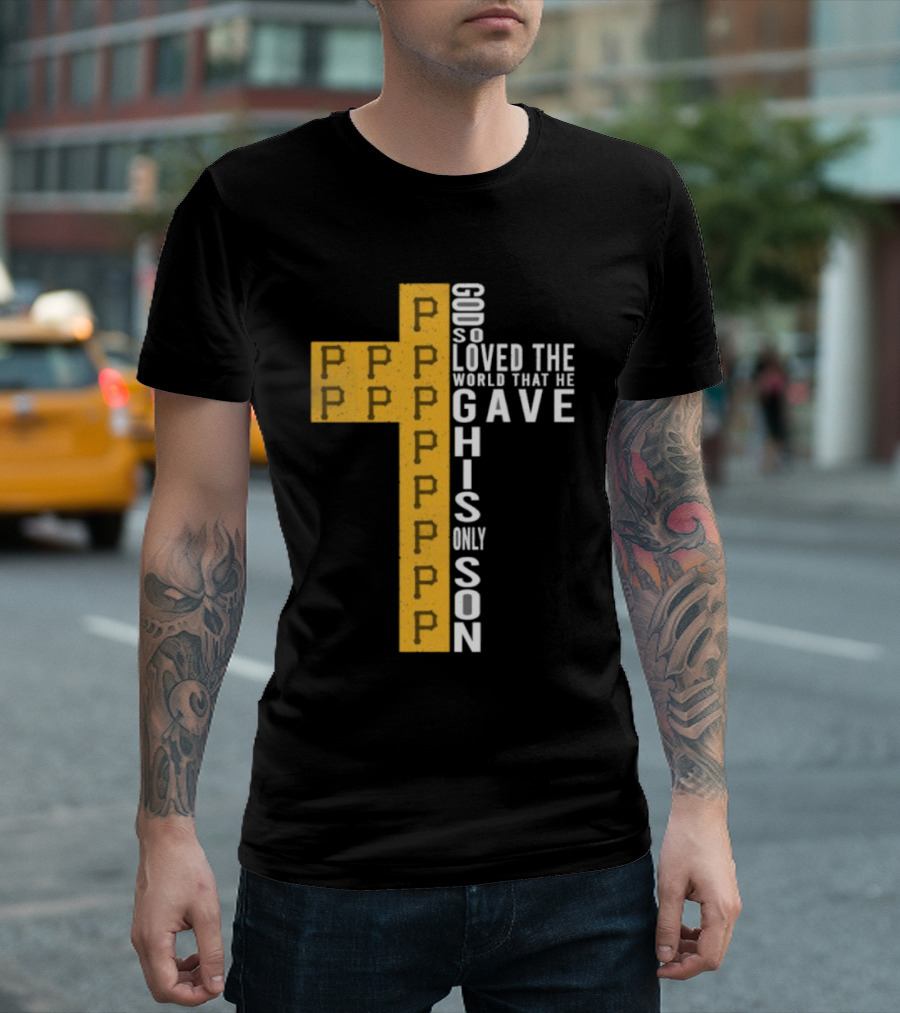 Pittsburgh Pirates God So Loved the World Cross T-Shirt