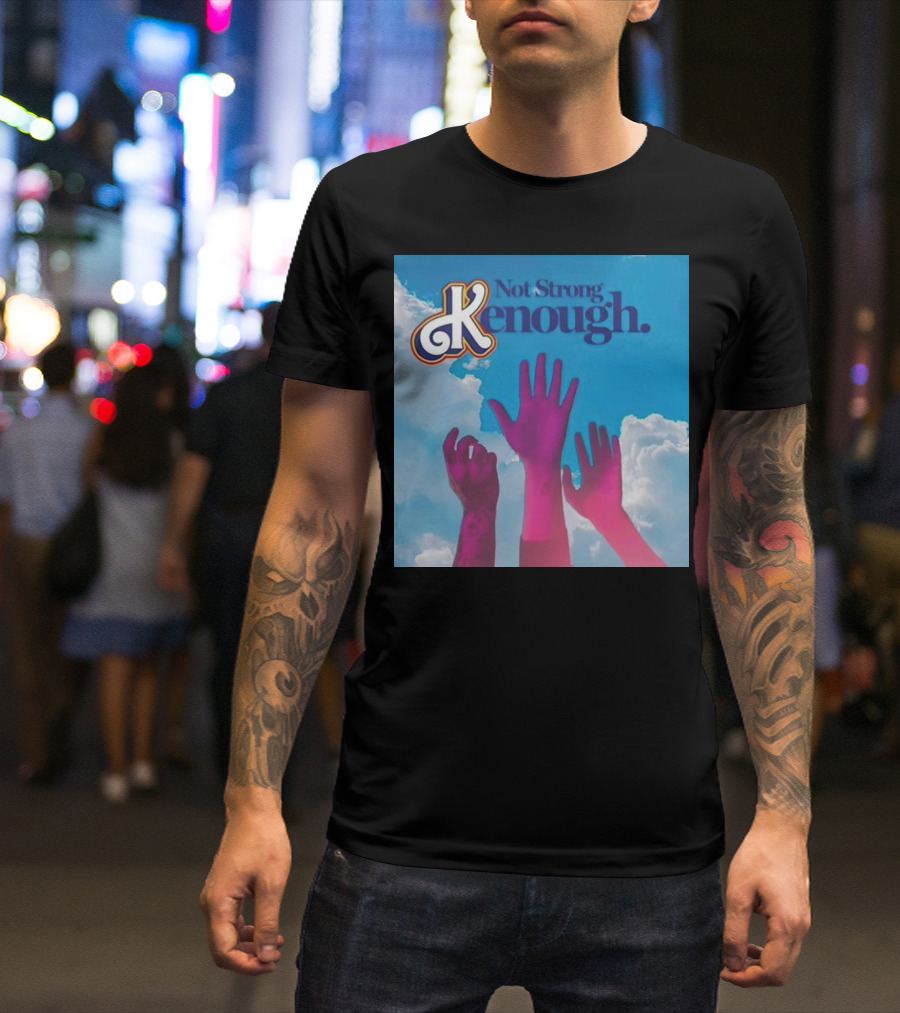 Not Strong Kenough Raising Hands Sky Clouds T-Shirt