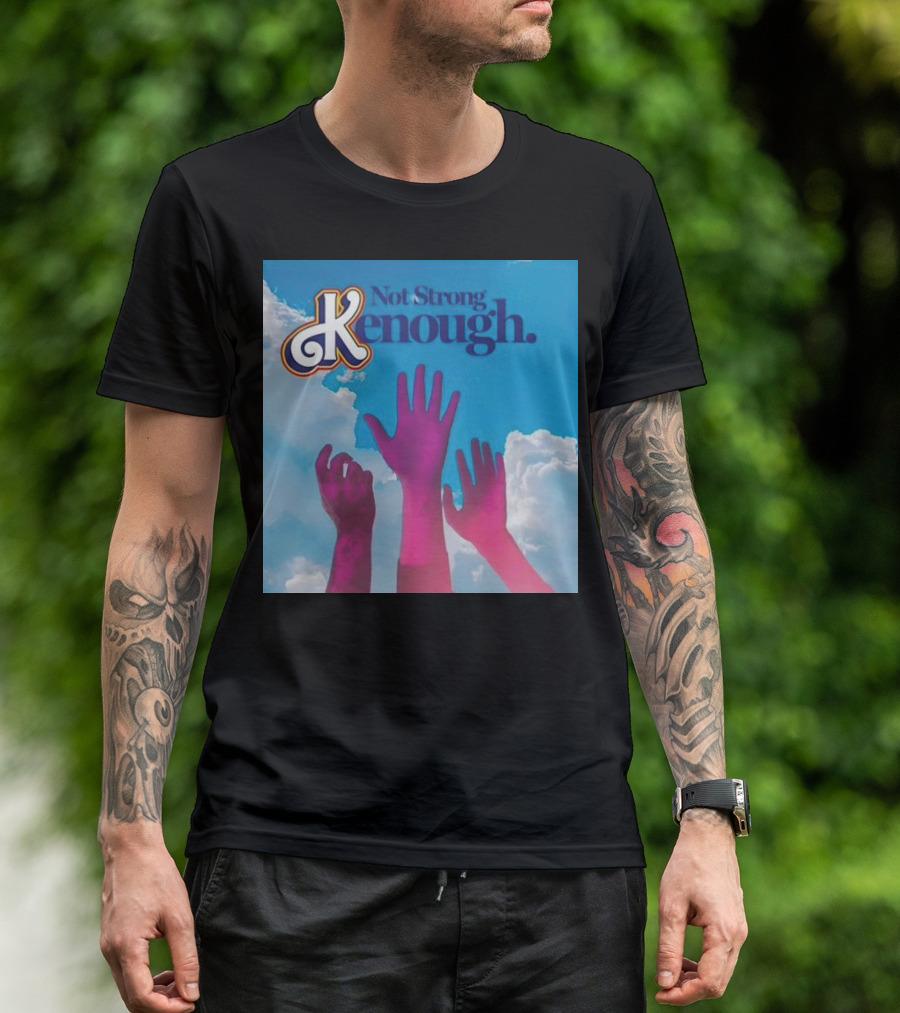 Not Strong Kenough Raising Hands Sky Clouds T-Shirt