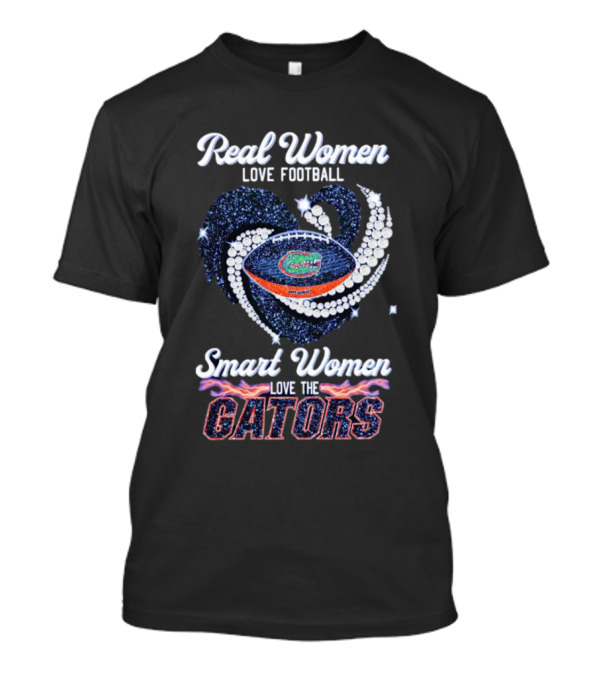 Real Women Love Football Smart Women Love The Gators Football Diamond Heart T-Shirt