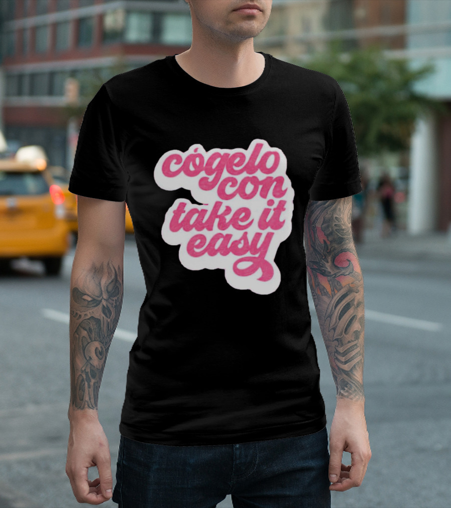 Barbie Movie Cógelo Con Take It Easy T-Shirt