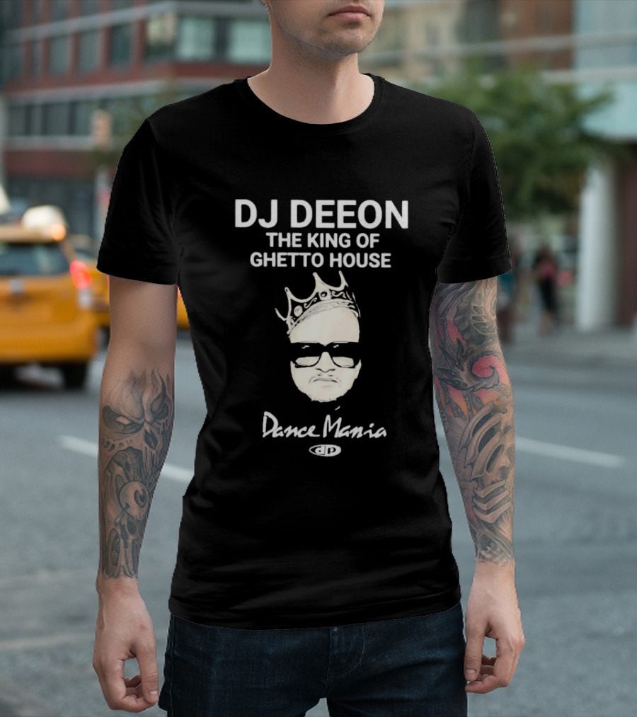 DJ Deeon The King Of Ghetto House Dance Mania T-Shirt