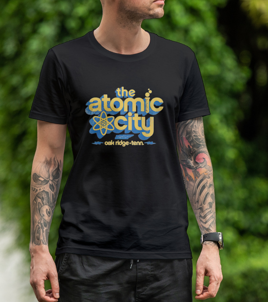 The Atomic City Oak Ridge Tenn T-Shirt