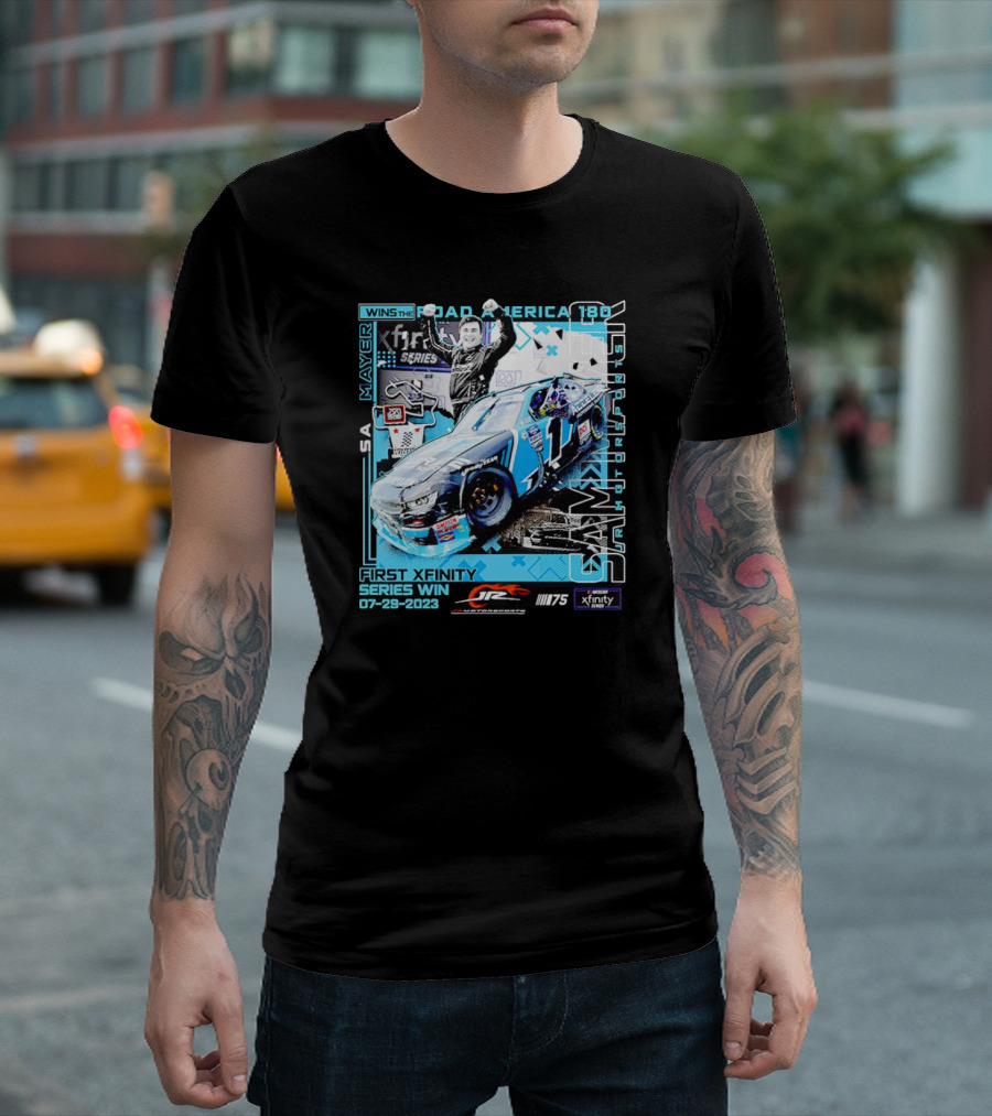 Sam Mayer Wins the Road America 180 First Xfinity Series Win 07-29-2023 T-Shirt