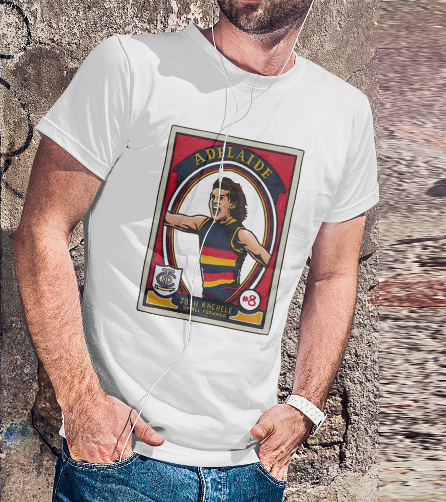 Adelaide Josh Rachele #8 Small Forward Card T-Shirt