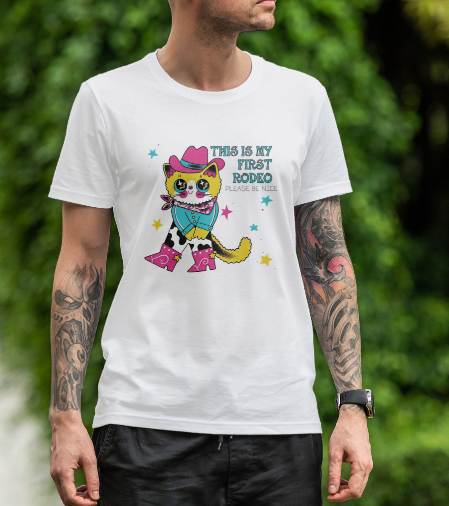 This Is My First Rodeo Please Be Nice Cute Cowboy Cat T-Shirt