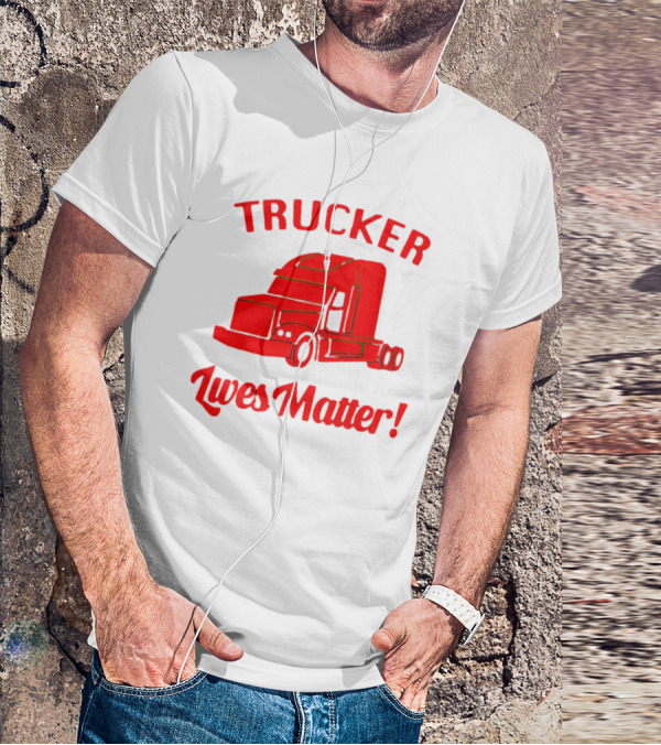 Trucker Lives Matter Bold Red Semi-Truck T-Shirt