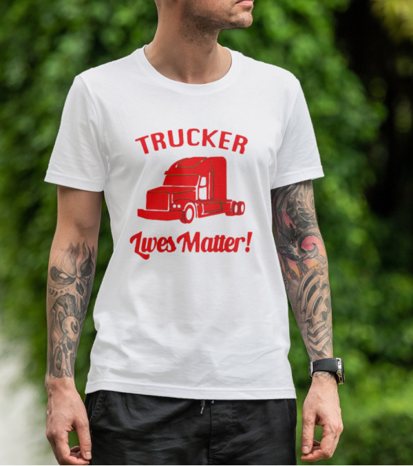 Trucker Lives Matter Bold Red Semi-Truck T-Shirt