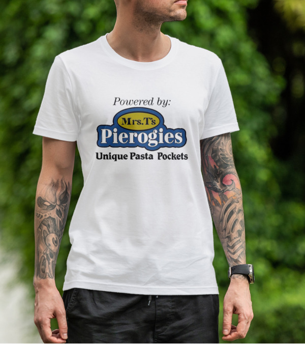 Powered By Mrs T’s Pierogies Unique Pasta Pockets T-Shirt