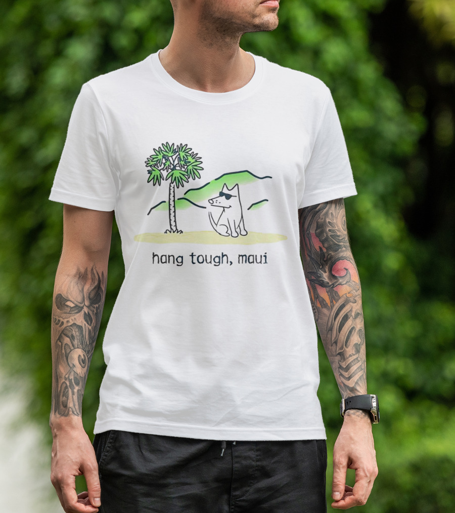 Hang Tough Maui Dog Under Palm Tree T-Shirt