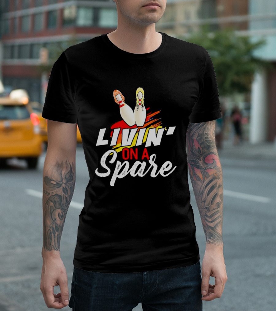 Livin' On a Spare Bowling Pin T-Shirt