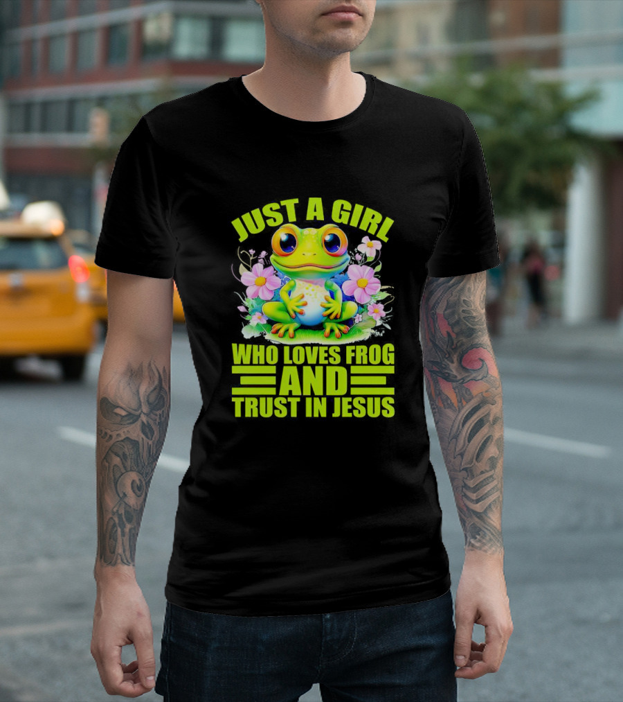 Just a Girl Who Loves Frog and Trust in Jesus with Flowers T-Shirt