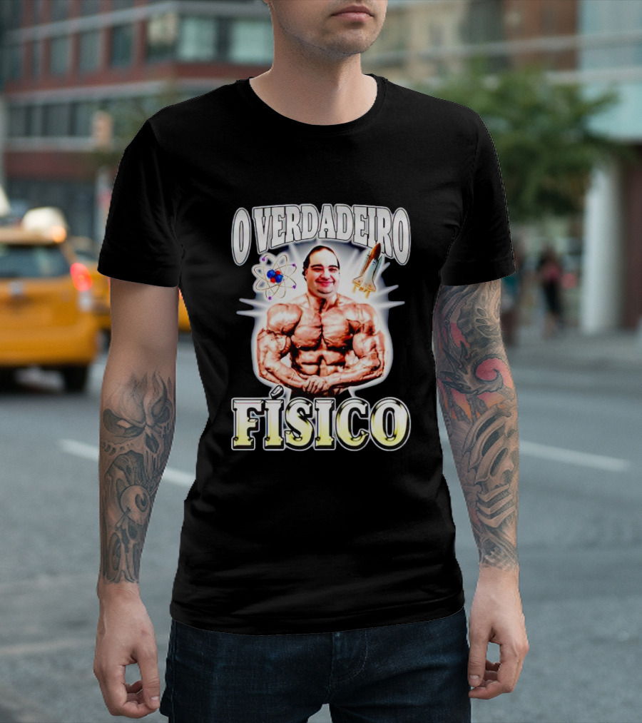 O Verdadeiro Físico Musculoso Com Átomo E Foguete T-Shirt