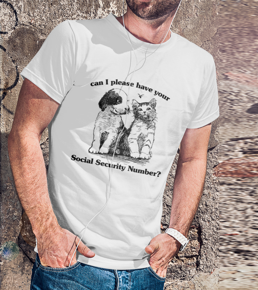 Can I Please Have Your Social Security Number Cute Dog And Cat Sketch T-Shirt