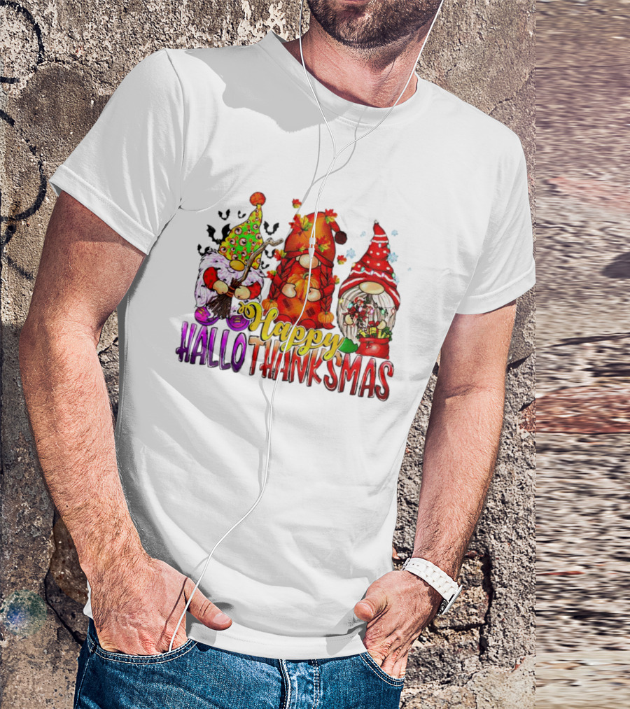 Happy Hallothanksmas Gnomes Halloween Thanksgiving Christmas T-Shirt