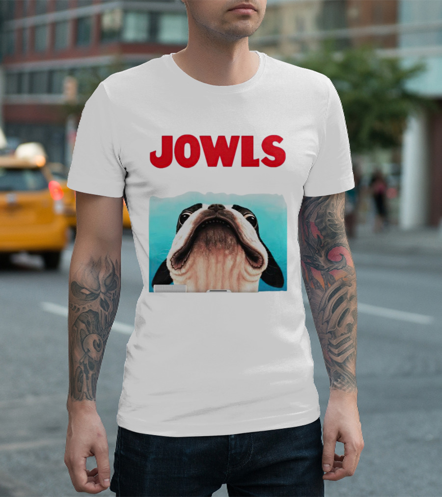 Jowls Boston Terrier Parody Jaws T-Shirt