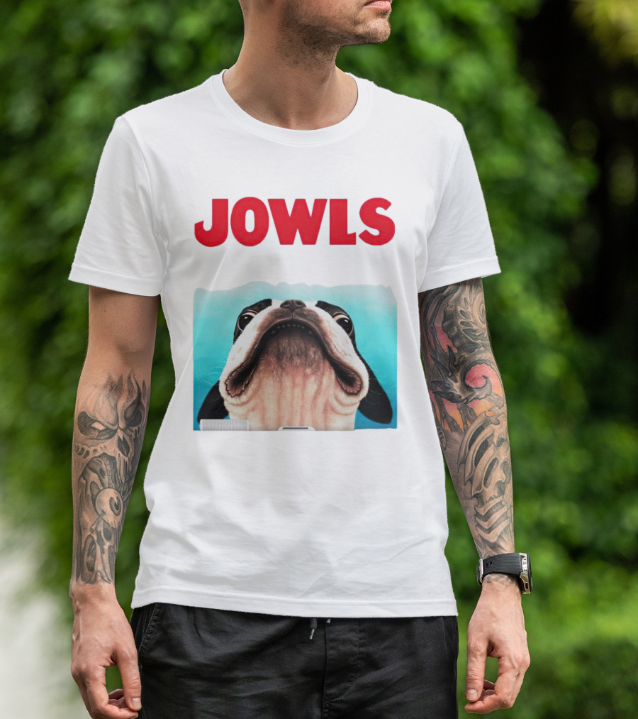 Jowls Boston Terrier Parody Jaws T-Shirt