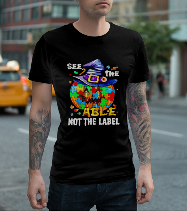 See The Able Not The Label Pumpkin Autism Puzzle Witch Hat T-Shirt