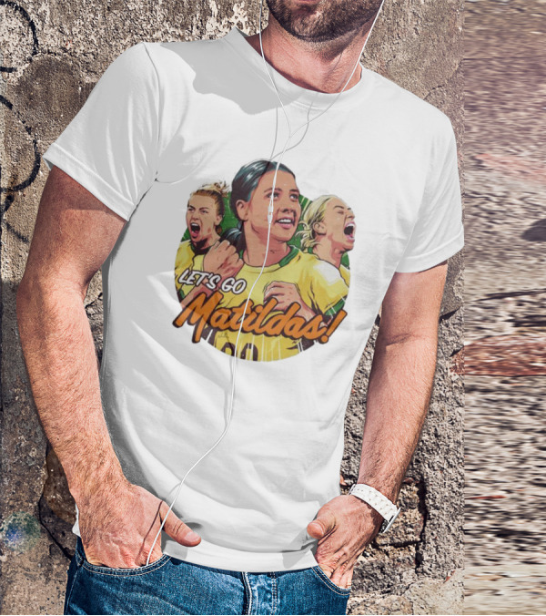 Let's Go Matildas Women's Soccer Team Victory T-Shirt