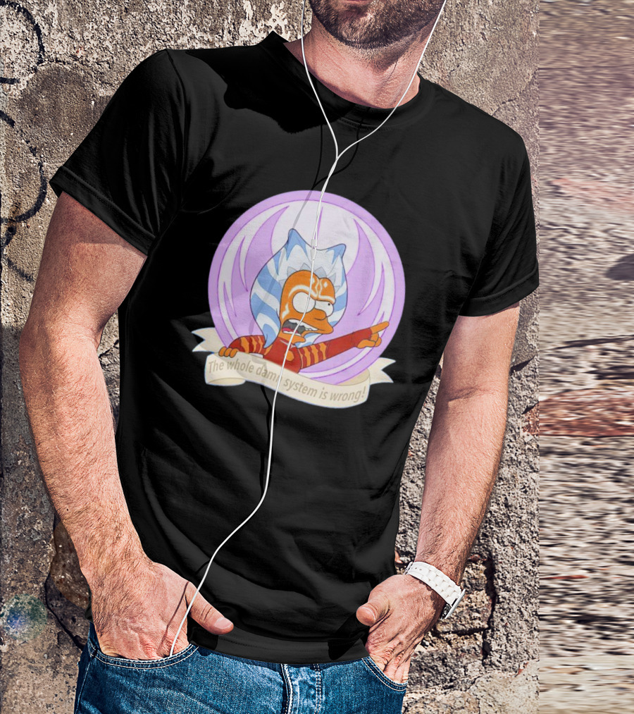 Ahsoka Tano Style Bart Simpson Parody Padawan The Whole Damn System Is Wrong T-Shirt