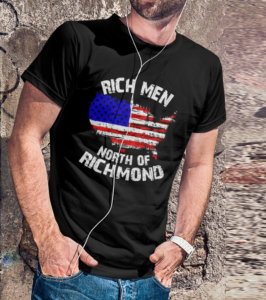 Rich Men North Of Richmond American Flag Map T-Shirt