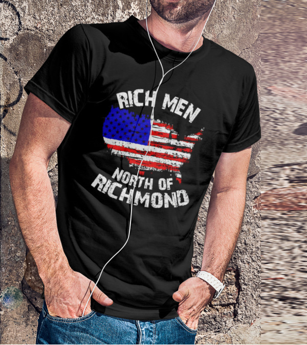 Rich Men North Of Richmond American Flag Map T-Shirt