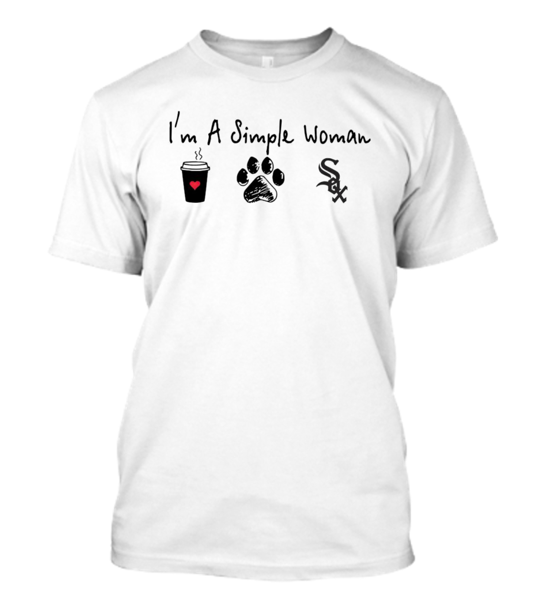 I’m A Simple Woman I Like Coffee Paw And White Sox T-Shirt