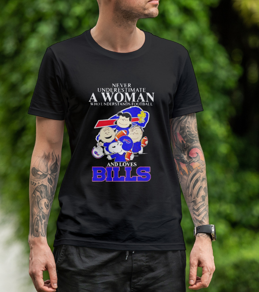 Never Underestimate A Woman Who Understands Football And Loves Bills Peanuts Characters T-Shirt