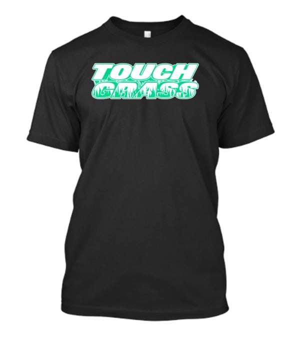 TOUCH GRASS Green Nature Aesthetic T-Shirt