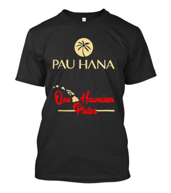 Pau Hana Palm Logo Ono Hawaiian Plates Map T-Shirt