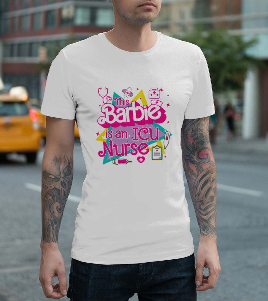 This Barbie Is An ICU Nurse Stethoscope Heartbeat Stars Medical Icons T-Shirt