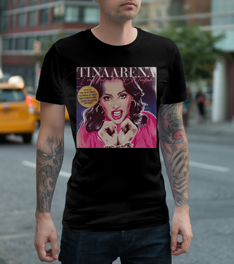 Tina Arena I’ve Done All of Toorak New Album Featuring Hit Singles T-Shirt