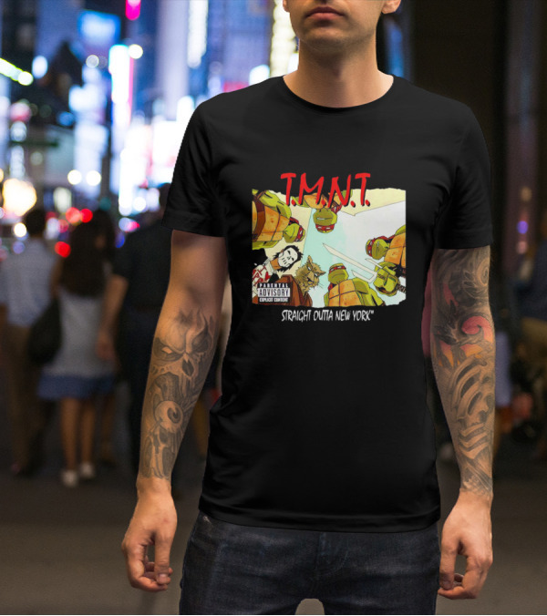 TMNT Parental Advisory Explicit Content Straight Outta New York T-Shirt