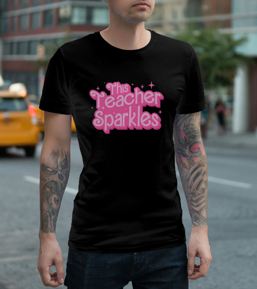 Barbie This Teacher Sparkles Pink T-Shirt