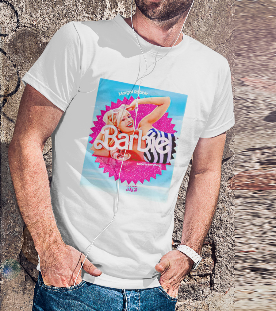 Margot Robbie Barbie July 21 Barbie Is Everything T-Shirt