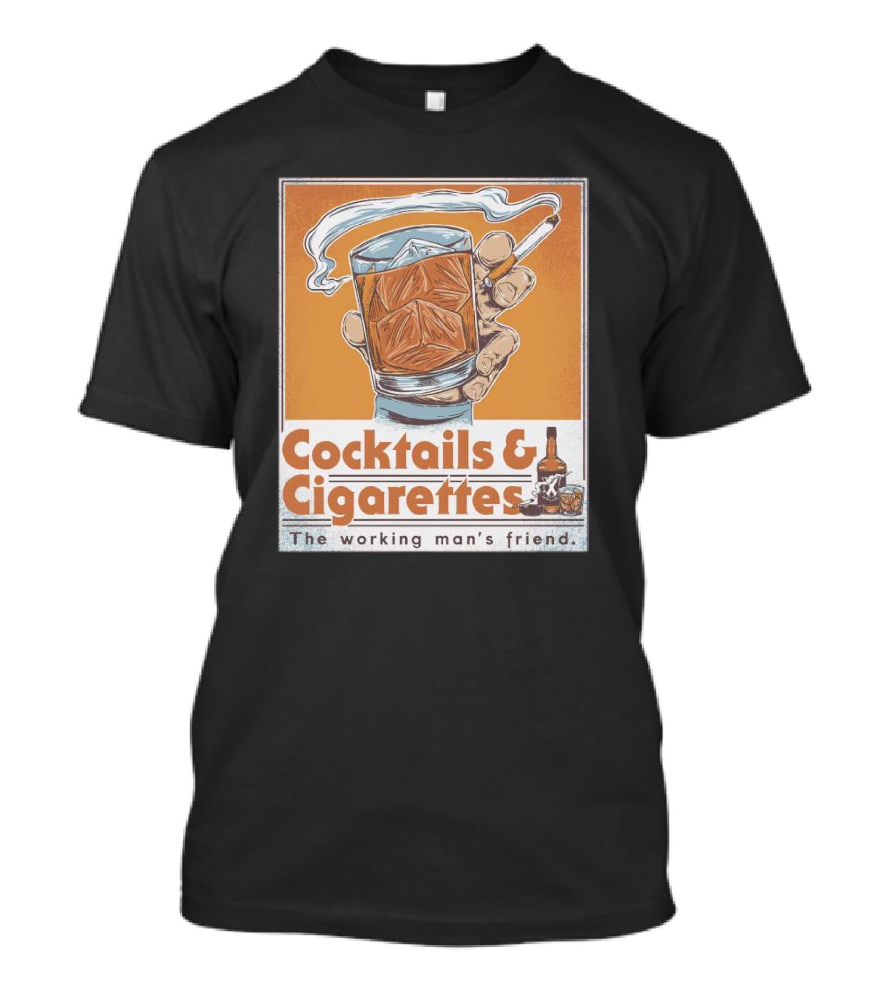 Cocktails And Cigarettes The Working Man's Friend T-Shirt