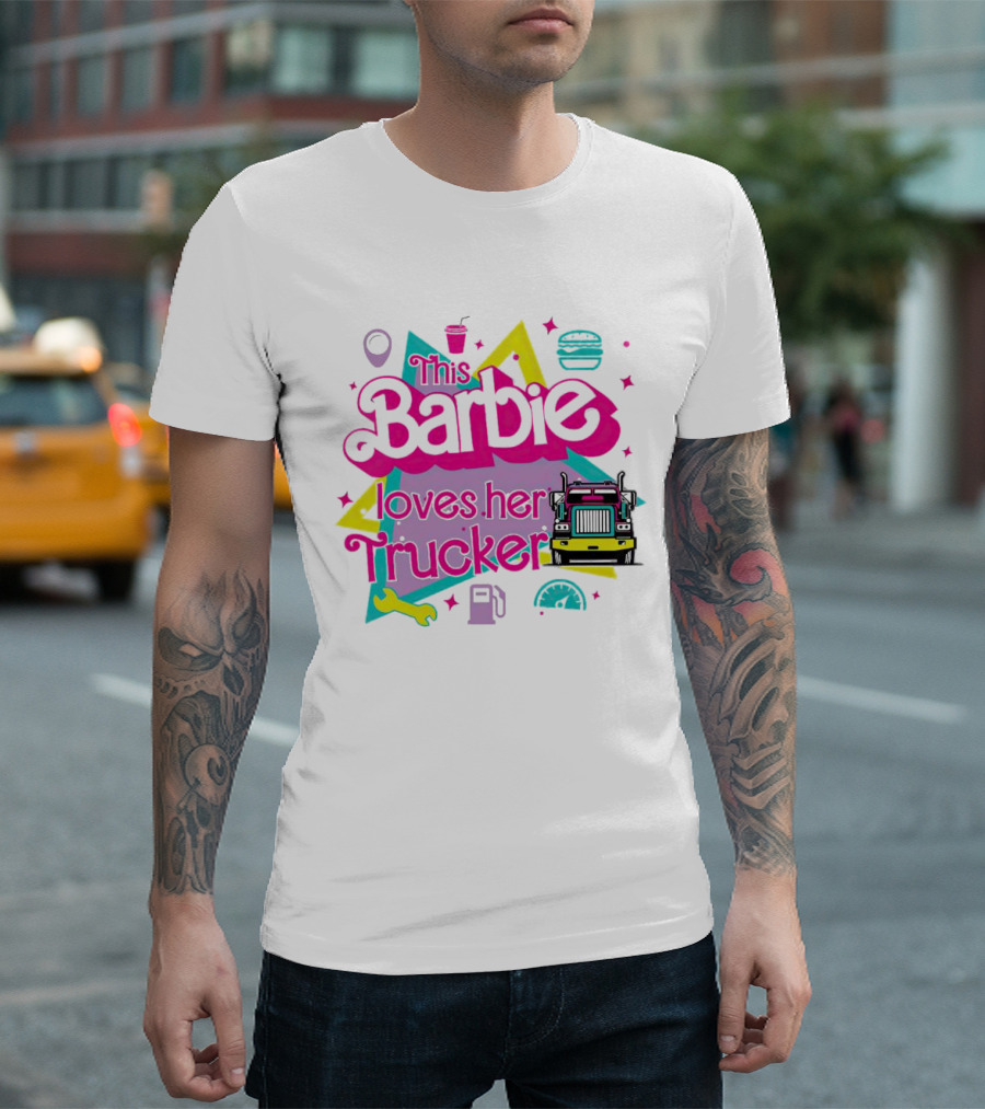 This Barbie Loves Her Trucker Burger Truck GPS Wrench Stars T-Shirt