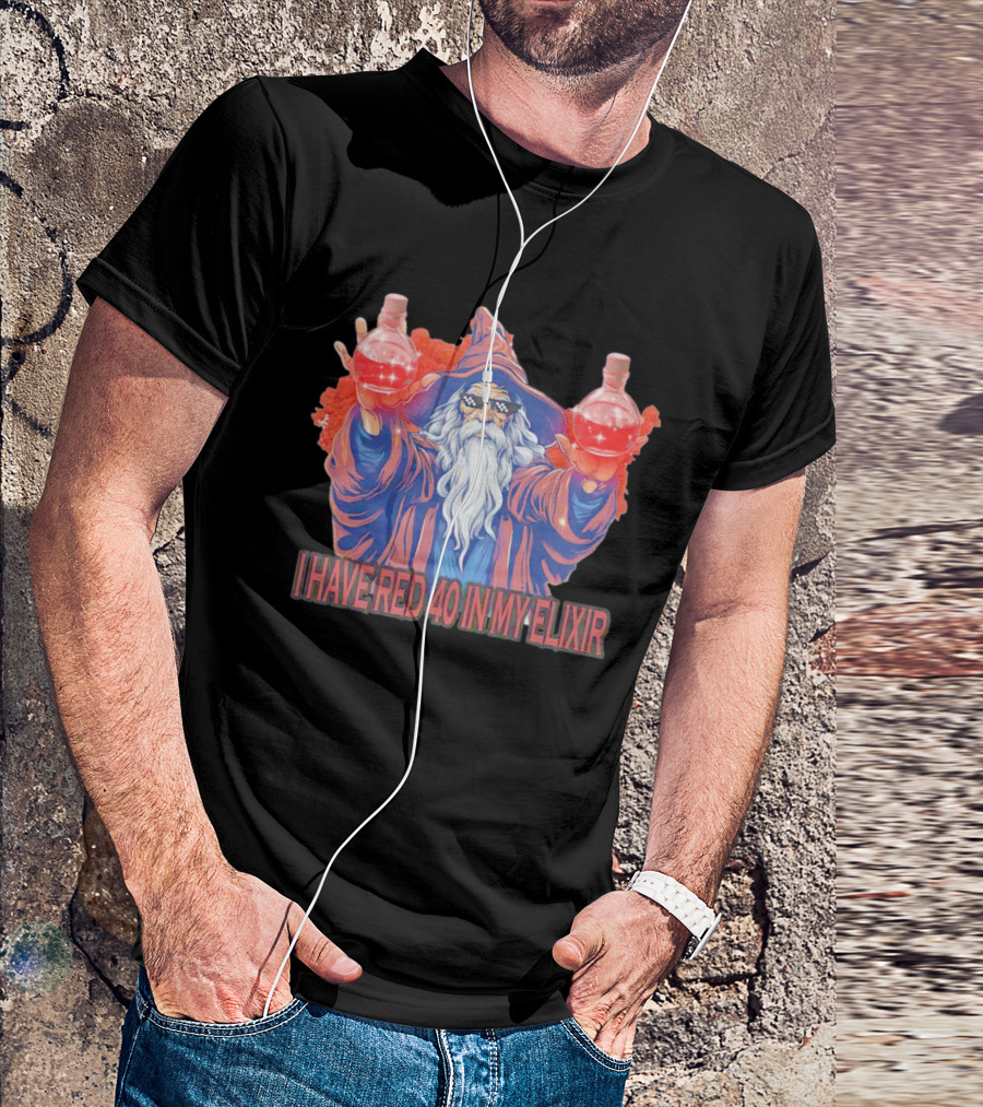Wizard Holding Two Red Elixirs With Text 'I Have Red 40 In My Elixir' T-Shirt