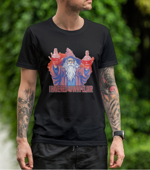 Wizard Holding Two Red Elixirs With Text 'I Have Red 40 In My Elixir' T-Shirt