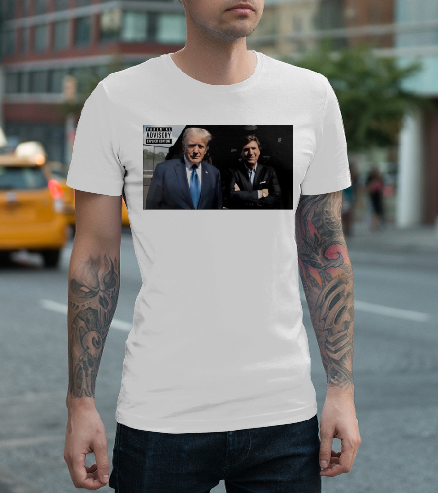 Parental Advisory Explicit Content Tucker Trump Interview T-Shirt