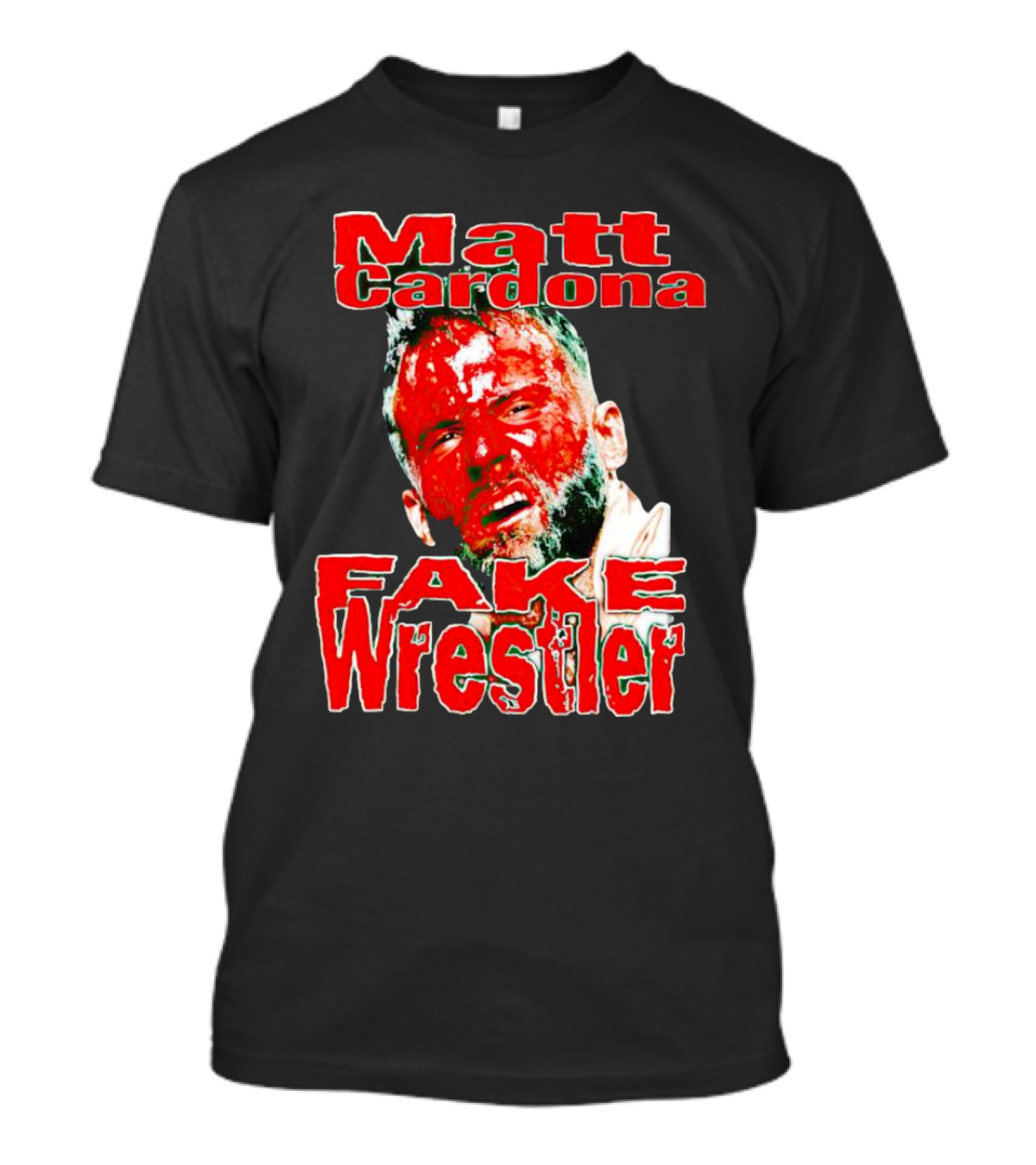 Matt Cardona Fake Wrestler T-Shirt
