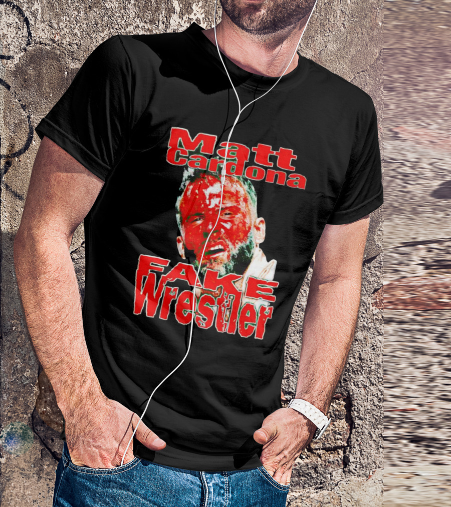 Matt Cardona Fake Wrestler T-Shirt