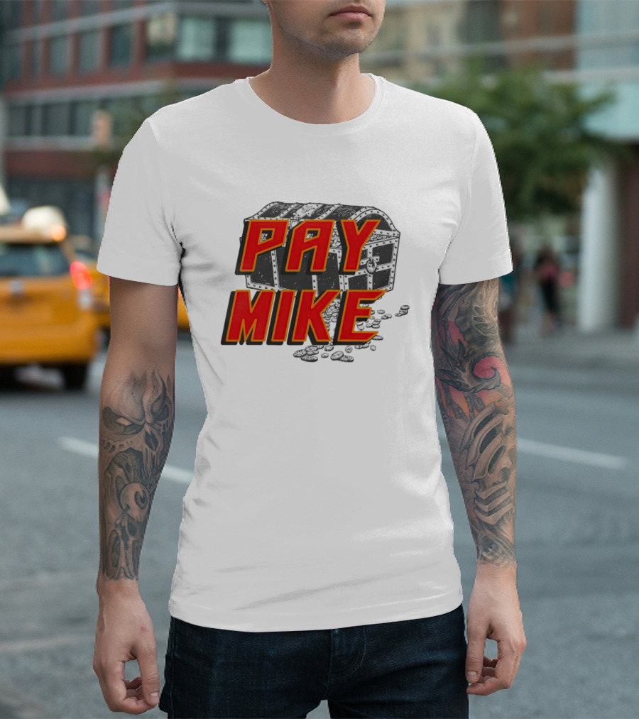 Tampa Bay Buccaneers Pay Mike Treasure Chest T-Shirt