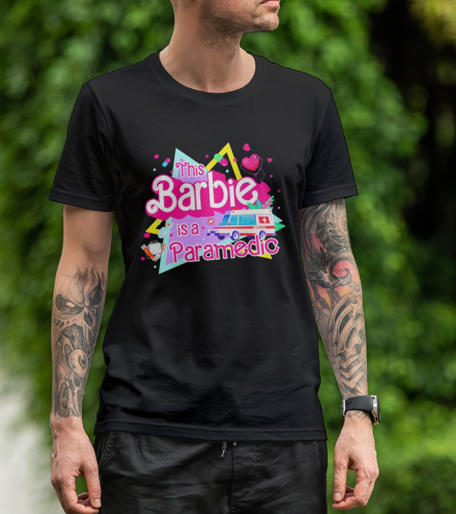 This Barbie Is A Paramedic With Ambulance And Medical Icons T-Shirt