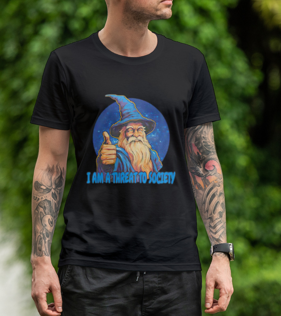 Wizard Thumbs Up I Am A Threat To Society T-Shirt