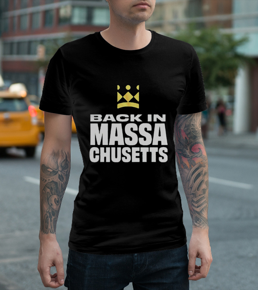 Back in Massachusetts with Gold Crown T-Shirt