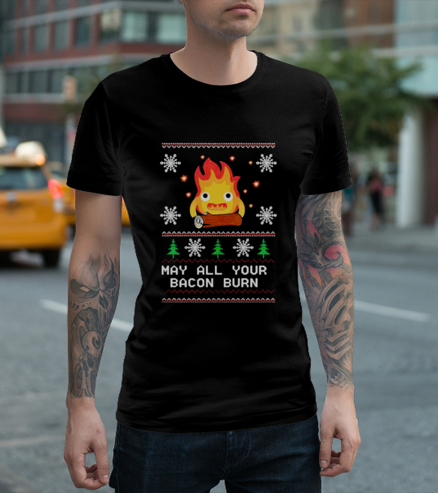 Calcifer Christmas May All Your Bacon Burn Ugly T-Shirt