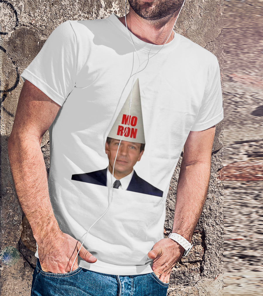 Mo Ron Anti Ron Desantis Meme Dunce Cap T-Shirt